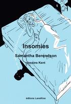 Couverture du livre « Insomnies » de Kent et Samantha Barendson aux éditions Editions Lanskine