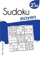 Couverture du livre « Sudoku moyen » de P'Tits Bouquins Les aux éditions Les P'tits Bouquins