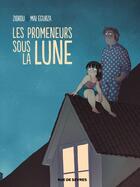 Couverture du livre « Les promeneurs sous la lune » de Zidrou et Mai Egurza aux éditions Rue De Sevres