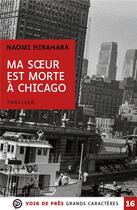 Couverture du livre « Ma soeur est morte à Chicago » de Naomi Hirahara aux éditions Voir De Pres