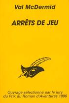 Couverture du livre « Arrets De Jeu » de Mc Dermid-V aux éditions Editions Du Masque