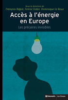 Couverture du livre « Accès à l'énergie en Europe ; les précaires invisibles » de Francois Bafoil aux éditions Presses De Sciences Po