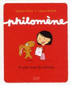 Couverture du livre « Philomène ; le plus beau des dessins ! » de Richard Simon aux éditions Milan