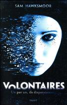 Couverture du livre « Volontaires » de Sam Hawksmoor aux éditions Bayard Jeunesse