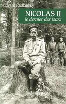 Couverture du livre « Nicolas II le dernier des tsars » de Edvard Radzinsky aux éditions Cherche Midi