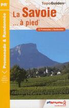 Couverture du livre « La Savoie à pied ; 73 - pr - d073 » de  aux éditions Ffrp