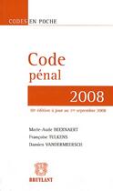 Couverture du livre « Code pénal 2008 (10e édition) » de  aux éditions Bruylant