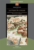Couverture du livre « Projets de croisade » de Jacques Paviot aux éditions Pu Du Midi