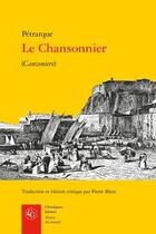Couverture du livre « Le chansonnier (Canzoniere) » de Francois Petrarque aux éditions Classiques Garnier