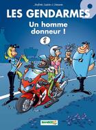 Couverture du livre « Les gendarmes Tome 9 » de Cazenove/Sulpice aux éditions Bamboo