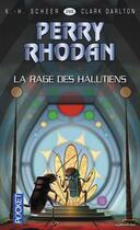 Couverture du livre « Perry Rhodan - cycle 12 ; Bardioc t.7 ; la rage des Halutiens » de Clark Darlton et Karl-Herbert Scheer aux éditions 12-21