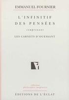 Couverture du livre « L'infinitif des pensees » de Fournier Emmanuel aux éditions Eclat