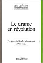 Couverture du livre « Le drame en révolution » de  aux éditions Theatrales