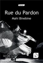 Couverture du livre « Rue du pardon » de Mahi Binedine aux éditions Editions De La Loupe