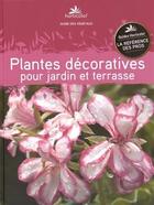 Couverture du livre « Plantes décoratives pour jardin et terrasse » de  aux éditions Horticolor
