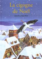 Couverture du livre « La cigogne de Noël » de De Sainte Marie J.B. aux éditions Bastberg
