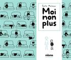 Couverture du livre « Moi non plus » de Emilie Plateau aux éditions Misma