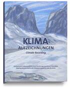 Couverture du livre « Climate recording ; Klima-Aufzeichnungen » de  aux éditions Lammerhuber