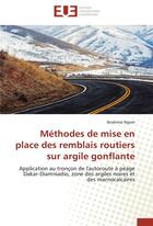 Couverture du livre « Méthodes de mise en place des remblais routiers sur argile gonflante » de Ibrahima Ngom aux éditions Editions Universitaires Europeennes