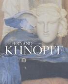 Couverture du livre « Fernand Khnopff » de  aux éditions Exhibitions International