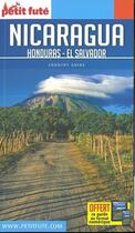 Couverture du livre « GUIDE PETIT FUTE ; COUNTRY GUIDE : Nicaragua, Honduras, El Salvador (édition 2017) » de Collectif Petit Fute aux éditions Le Petit Fute