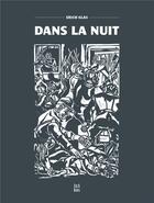 Couverture du livre « Dans la nuit » de Eric Glas aux éditions Ici-bas