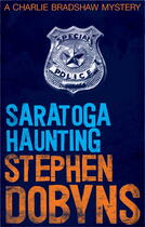 Couverture du livre « Saratoga Haunting » de Stephen Dobyns aux éditions Little Brown Book Group Digital