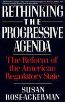 Couverture du livre « Rethinking the Progressive Agenda » de Rose-Ackerman Susan aux éditions Free Press