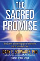 Couverture du livre « The Sacred Promise » de Schwartz Gary E aux éditions Atria Books Beyond Words