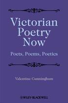 Couverture du livre « Victorian Poetry Now » de Valentine Cunningham aux éditions Wiley-blackwell