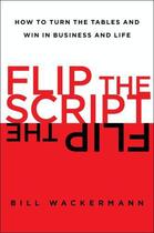 Couverture du livre « Flip the Script » de Wackermann Bill aux éditions Free Press