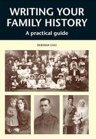 Couverture du livre « WRITING YOUR FAMILY HISTORY » de Cass Deborah aux éditions Crowood Press Digital