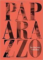 Couverture du livre « Paparazzo-the elio scorci collection » de Elio Scorci aux éditions Roads Publishing