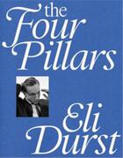 Couverture du livre « The four pillars » de Eli Durst aux éditions Loose Joints