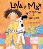 Couverture du livre « Lola Et Max Apprennent A Compter » de Lindsey Gardiner aux éditions Gautier Languereau