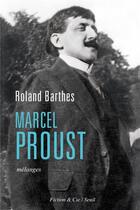 Couverture du livre « Marcel Proust ; mélanges » de Roland Barthes aux éditions Seuil