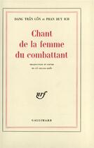 Couverture du livre « Chant de la femme du combattant » de Dang Tran Con aux éditions Gallimard