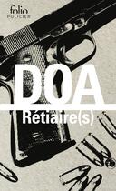 Couverture du livre « Rétiaire(s) » de Doa aux éditions Folio