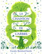 Couverture du livre « La chanson de l'arbre » de Coralie Bickford-Smith aux éditions Gallimard-jeunesse