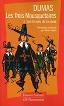 Couverture du livre « Trois mousquetaires t1 - les ferrets de la reine (les) » de Alexandre Dumas aux éditions Flammarion