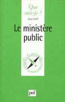 Couverture du livre « Le ministère public » de Jan Erik Vold aux éditions Que Sais-je ?