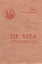 Couverture du livre « De vita contemplativa » de Philon D'Alexandrie aux éditions Cerf