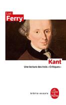 Couverture du livre « Kant ; une lecture des trois 