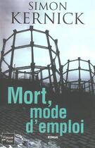 Couverture du livre « Mort, mode d'emploi » de Simon Kernick aux éditions Fleuve Editions