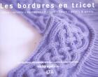 Couverture du livre « Les bordures en tricot » de Epstein Nicky aux éditions Le Temps Apprivoise