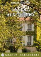 Couverture du livre « La Villa aux Oiseaux : livre gros caractères » de Isabelle Desbenoit aux éditions Books On Demand