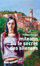 Couverture du livre « Mileann ou le secret des silences » de Pascale Perrier aux éditions Oskar