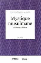 Couverture du livre « Mystique musulmane » de Leili Anvar aux éditions Garnier