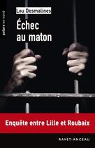Couverture du livre « Échec au maton » de Lou Desmalines aux éditions Ravet-anceau