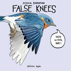 Couverture du livre « False knees » de Joshua Barkman aux éditions Lapin